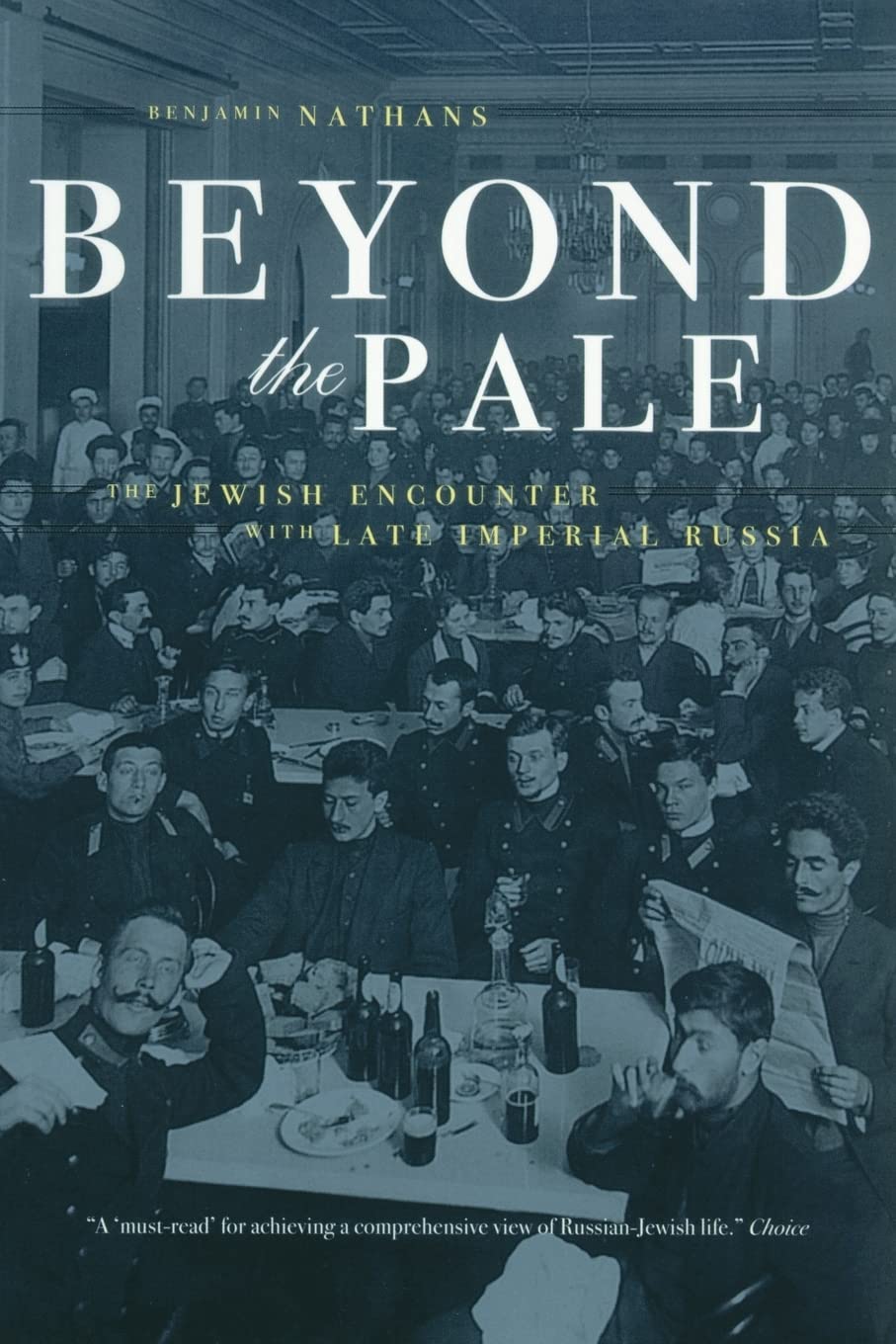 Beyond the Pale: The Jewish Encounter with Late Imperial Russia (Studies on the History of Society and Culture),Used