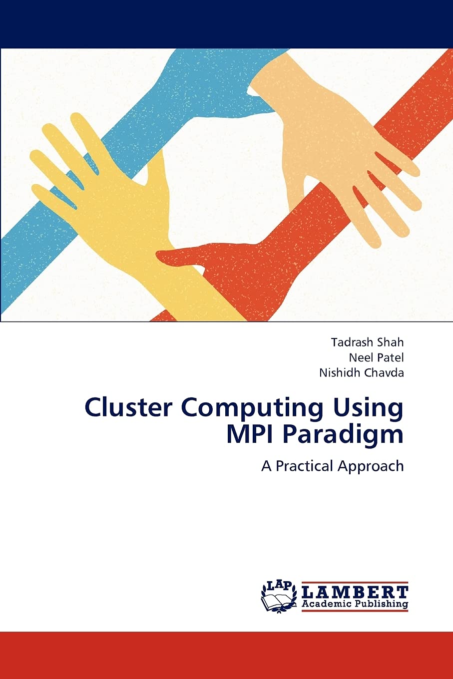 Cluster Computing Using MPI Paradigm: A Practical Approach,Used