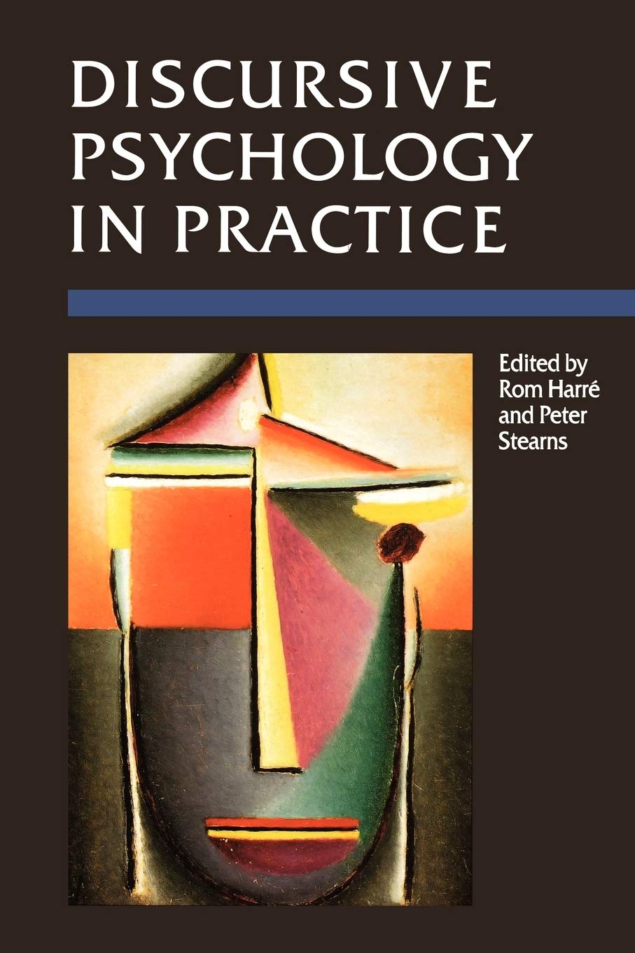 Discursive Psychology In Practice (Research And Practice),Used
