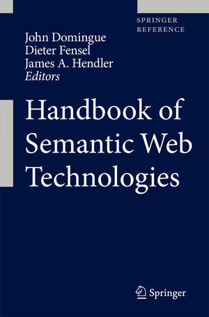 Handbook of Semantic Web Technologies,New