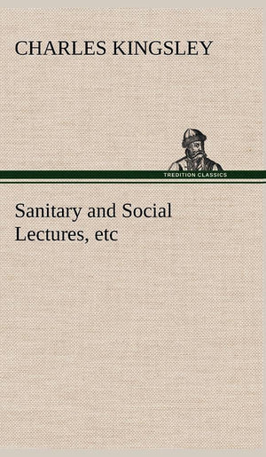 Sanitary and Social Lectures, etc,Used