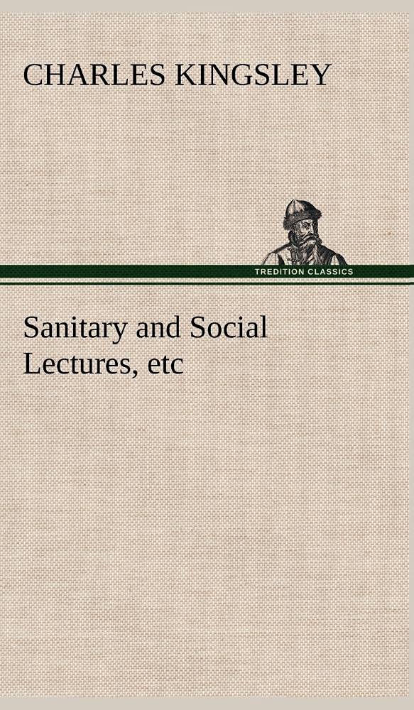 Sanitary and Social Lectures, etc,Used