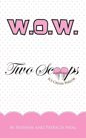 W.O.W.: Two Scoops Ice Cream Parlor,Used
