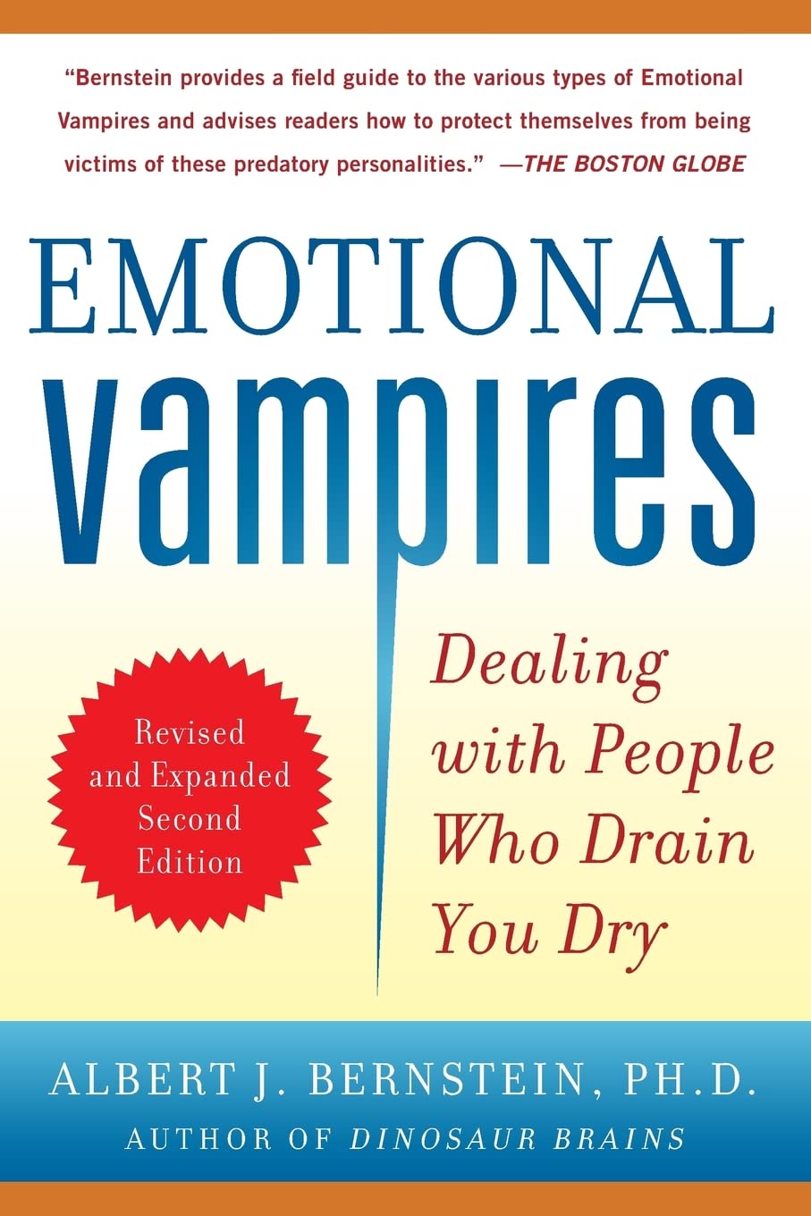 Emotional Vampires: Dealing with People Who Drain You Dry, Revised and Expanded 2nd Edition,Used
