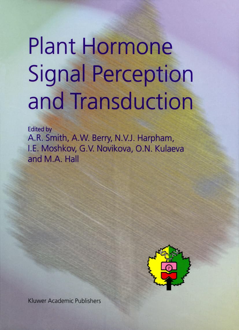 Plant Hormone Signal Perception And Transduction: Proceedings Of The International Symposium On Plant Hormone Signal Perception ,Used