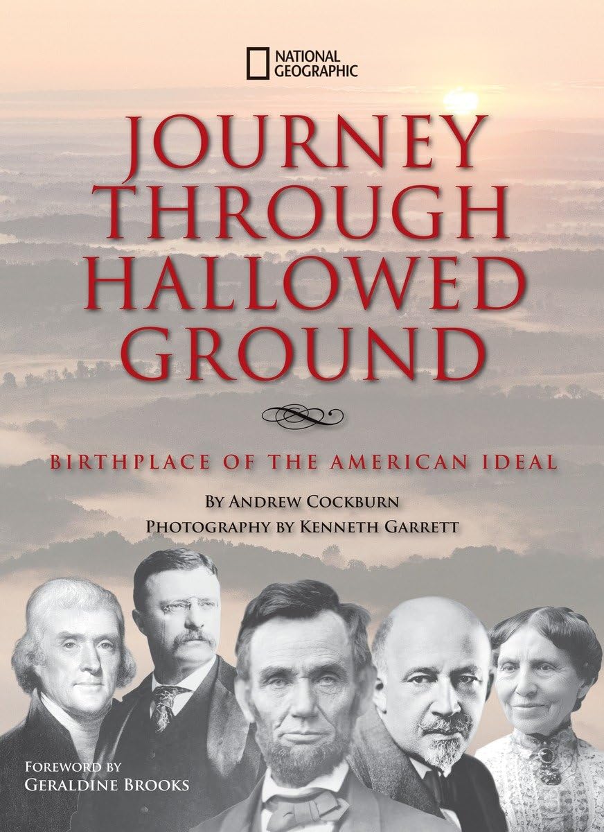 Journey Through Hallowed Ground: Birthplace of the American Ideal,Used