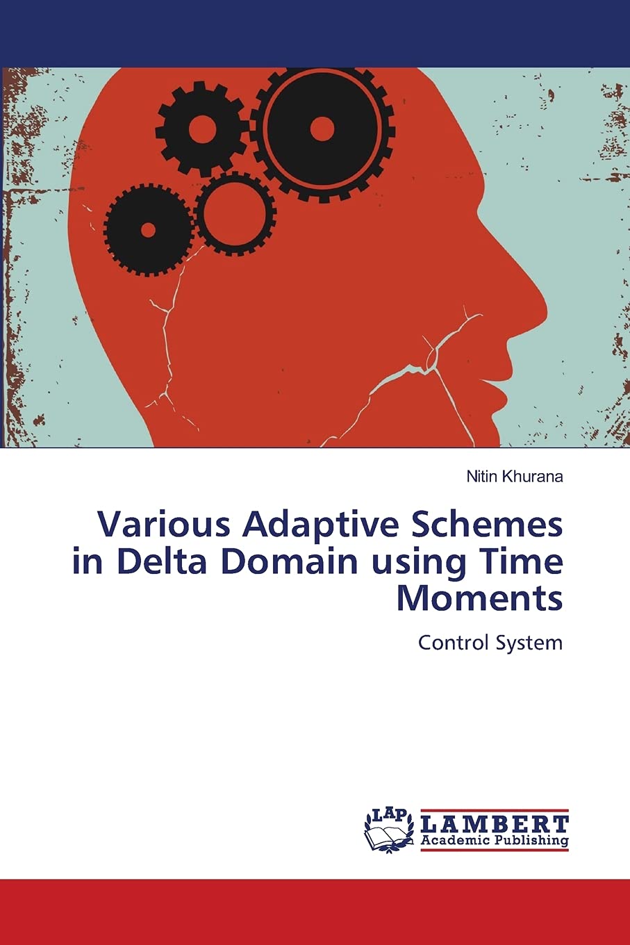 Various Adaptive Schemes in Delta Domain using Time Moments: Control System,Used