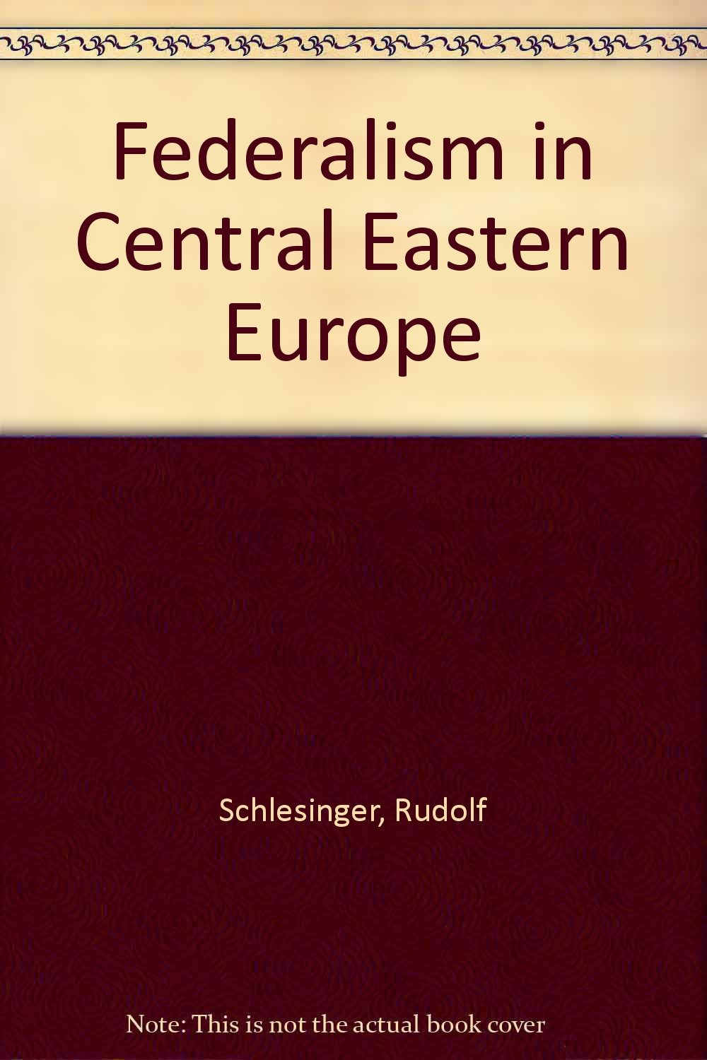 Federalism in Central and Eastern Europe,Used