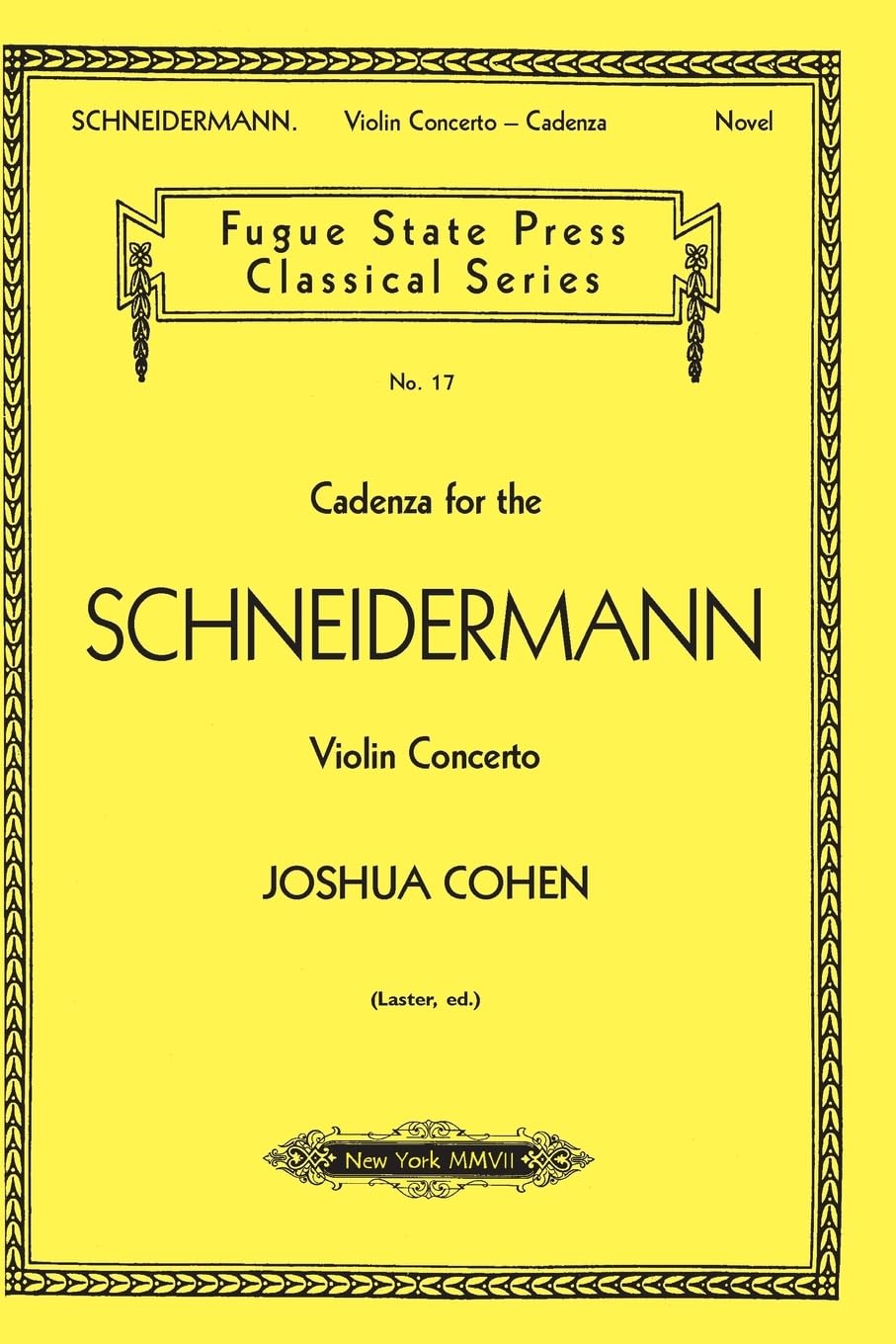 Cadenza for the Schneidermann Violin Concerto (Fugue State Press Classical),Used