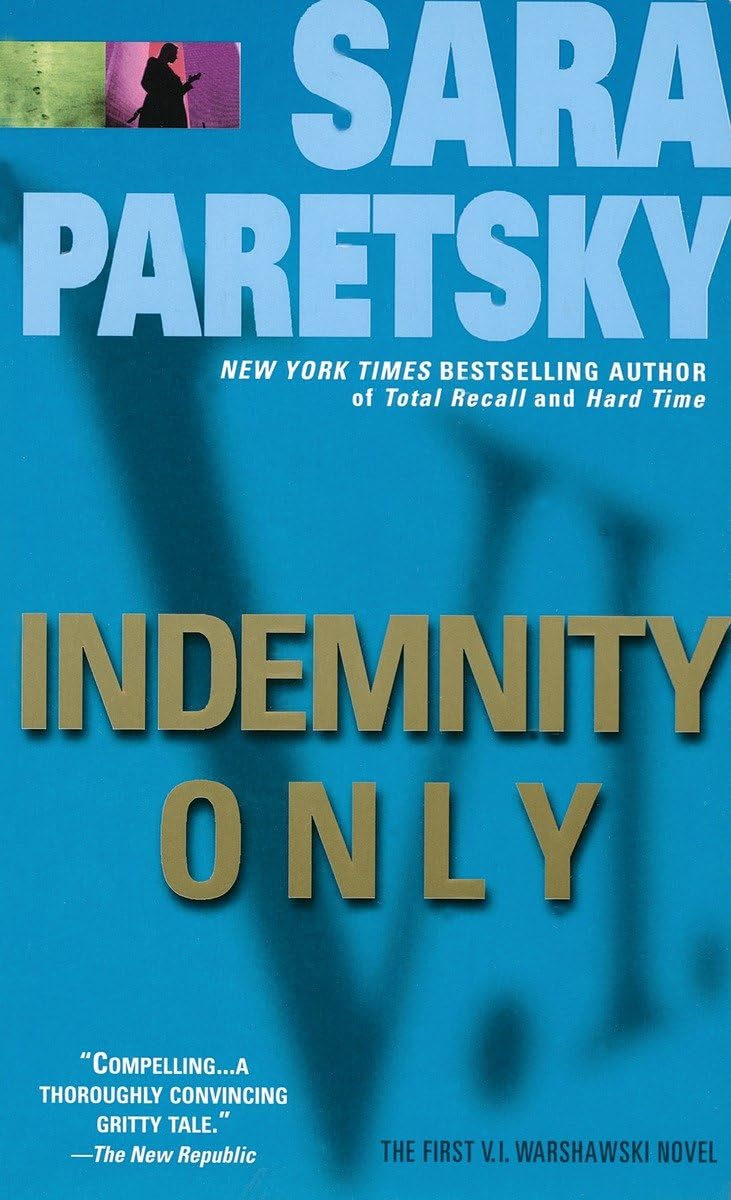 Indemnity Only: A V. I. Warshawski Novel,Used