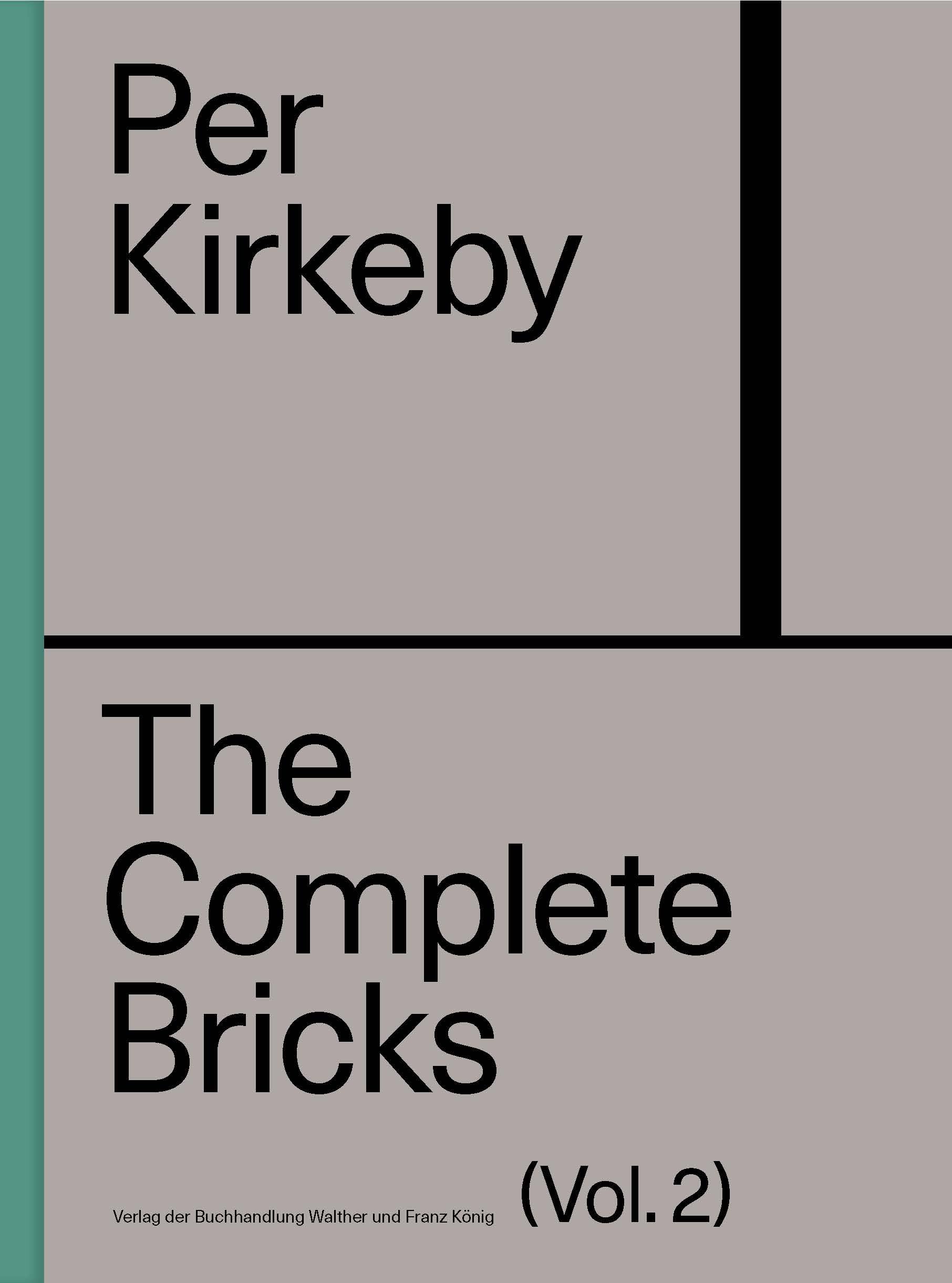 Per Kirkeby: The Complete Bricks: Vol. 2: The Unrealized Projects