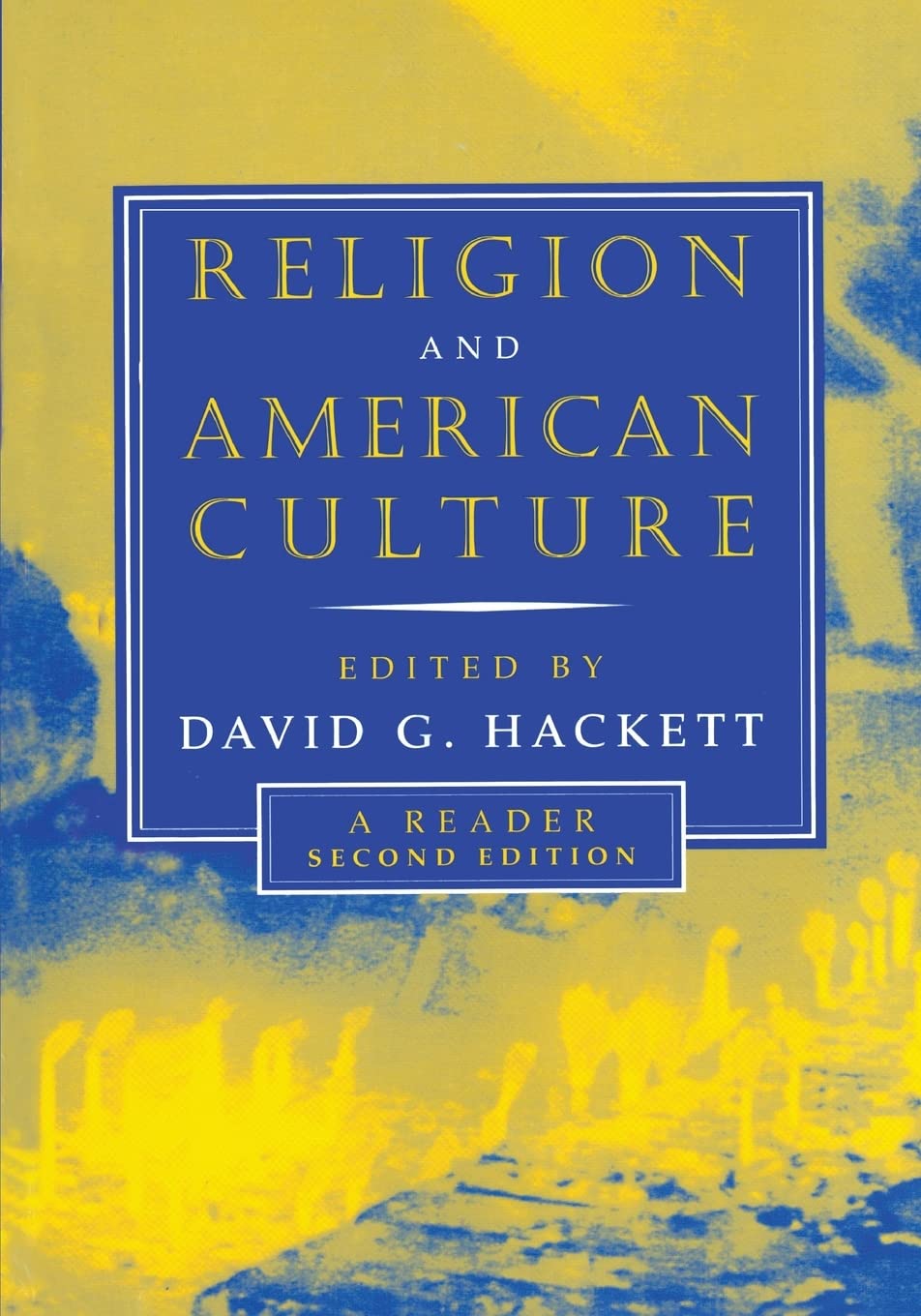 Religion and American Culture,Used