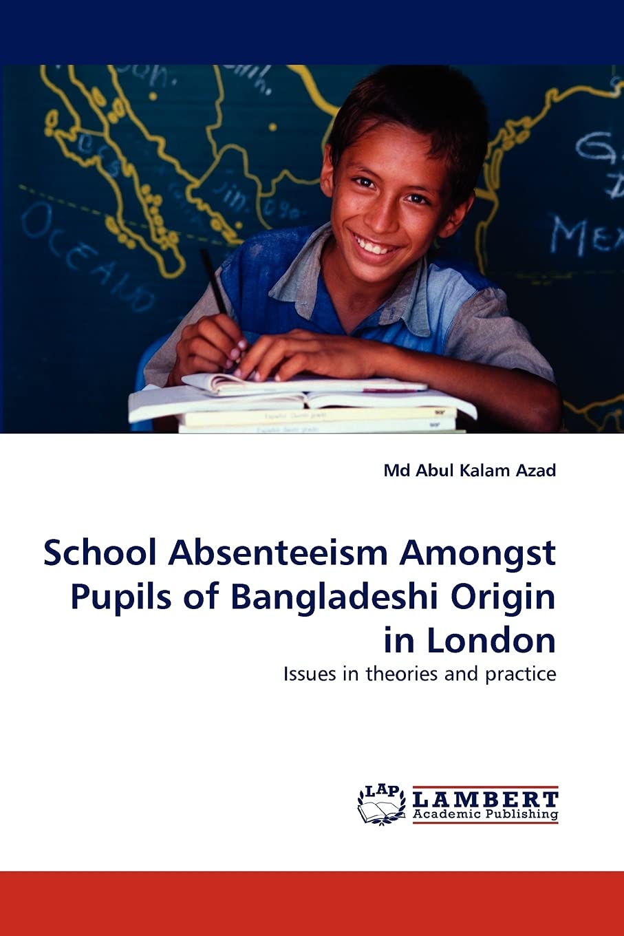 School Absenteeism Amongst Pupils of Bangladeshi Origin in London: Issues in theories and practice,Used