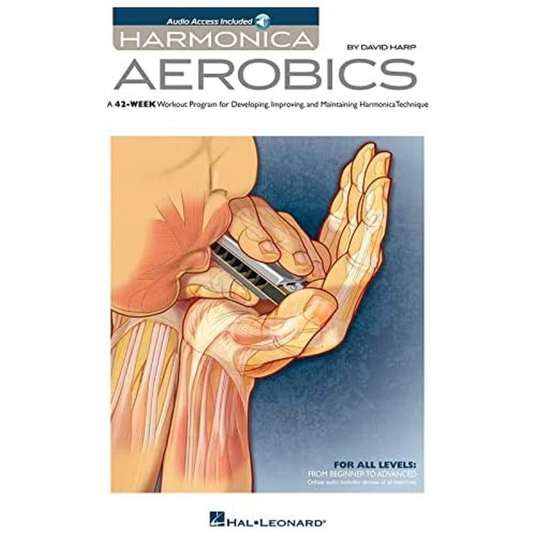 Harmonica Aerobics: A 42Week Workout Program for Developing, Improving, and Maintaining Harmonica Technique,Used