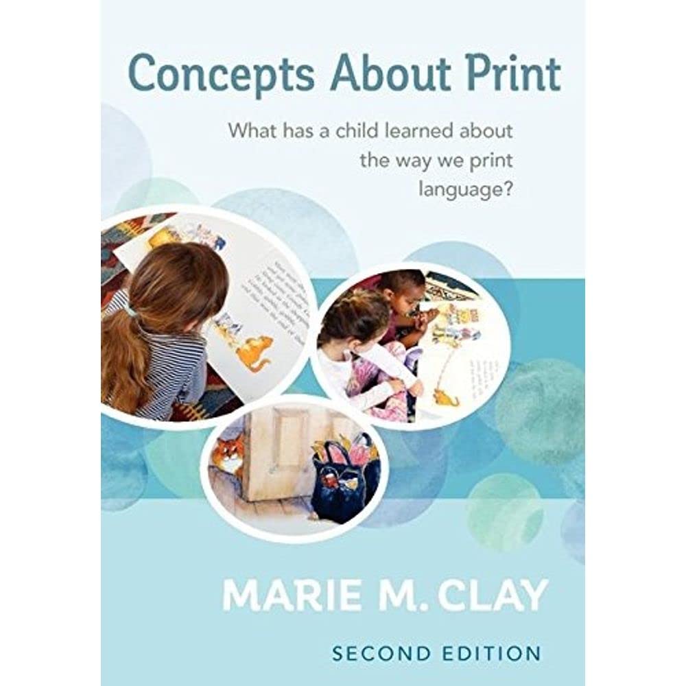 Concepts About Print, Second Edition: What Has a Child Learned About the Way We Print Language?,New