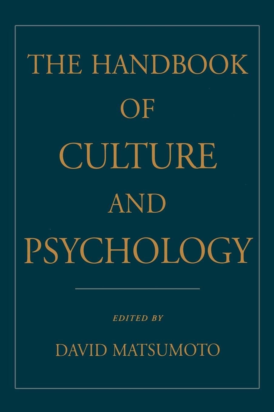 The Handbook of Culture and Psychology,New