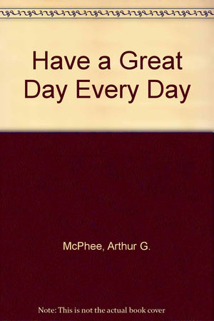 Have a Great Day Every Day,Used