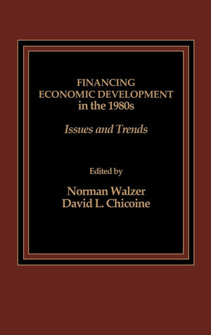 Financing Economic Development In The 1980S: Issues And Trends