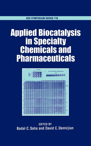 Applied Biocatalysis in Specialty Chemicals and Pharmaceuticals (ACS Symposium Series),Used