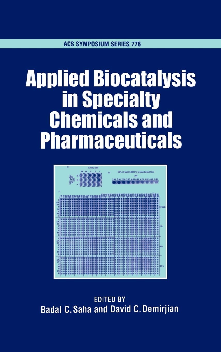 Applied Biocatalysis in Specialty Chemicals and Pharmaceuticals (ACS Symposium Series),Used