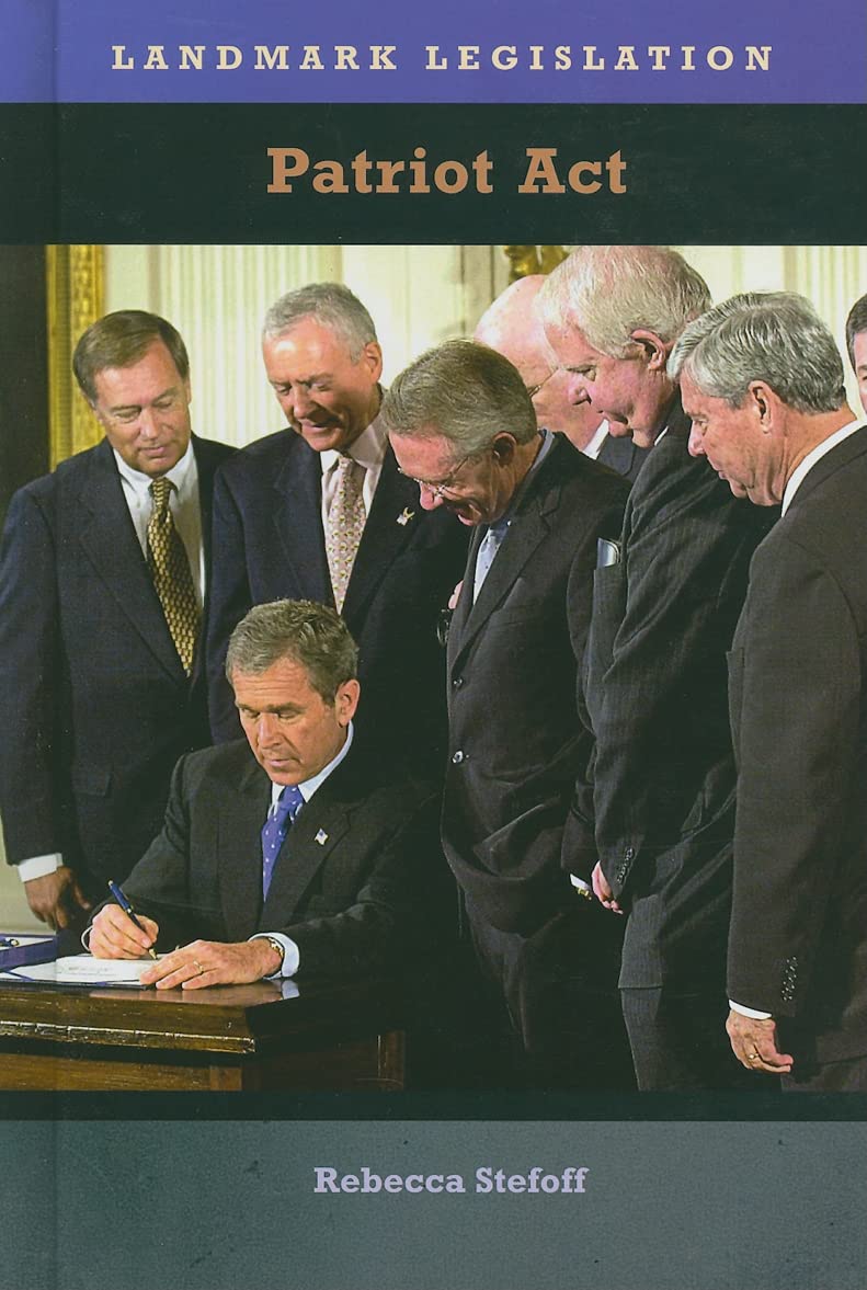 Patriot Act (Landmark Legislation),Used