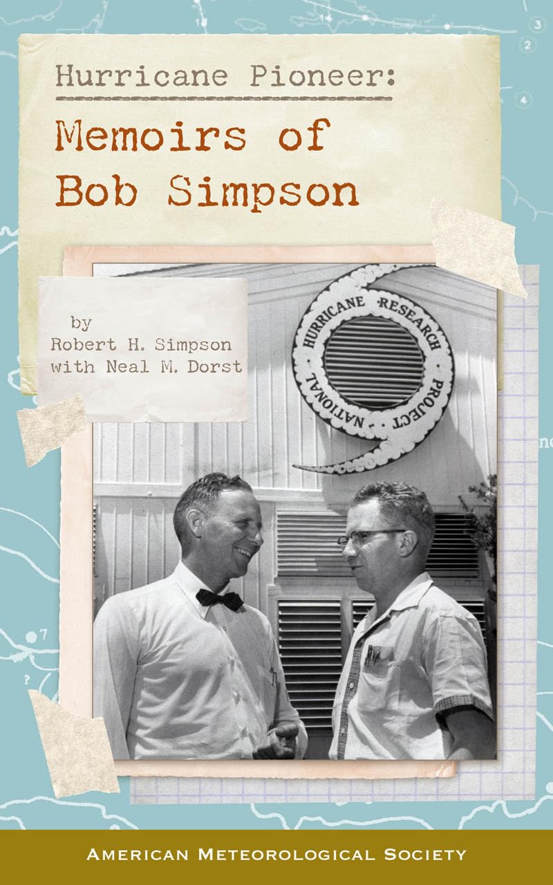 Hurricane Pioneer: Memoirs of Bob Simpson,Used