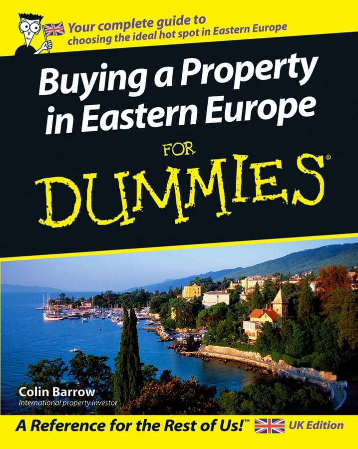 Buying a Property in Eastern Europe For Dummies,Used