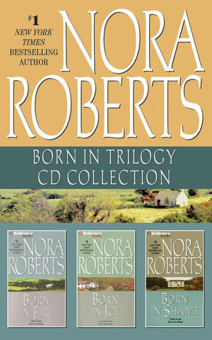 Nora Roberts  Born In Trilogy: Born in Fire, Born in Ice, Born in Shame,Used