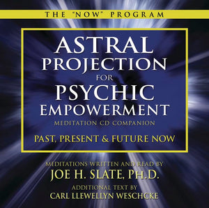Astral Projection for Psychic Empowerment CD Companion: Past, Present, and Future NOW (Carl Llewellyn Weschcke's Psychic Empower,Used