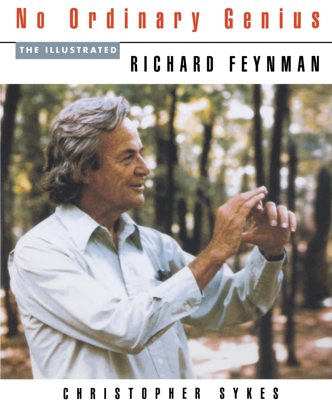 No Ordinary Genius: The Illustrated Richard Feynman,Used