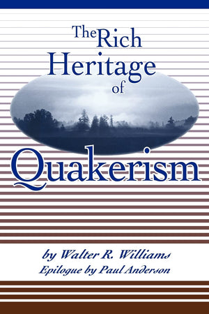 The Rich Heritage Of Quakerism