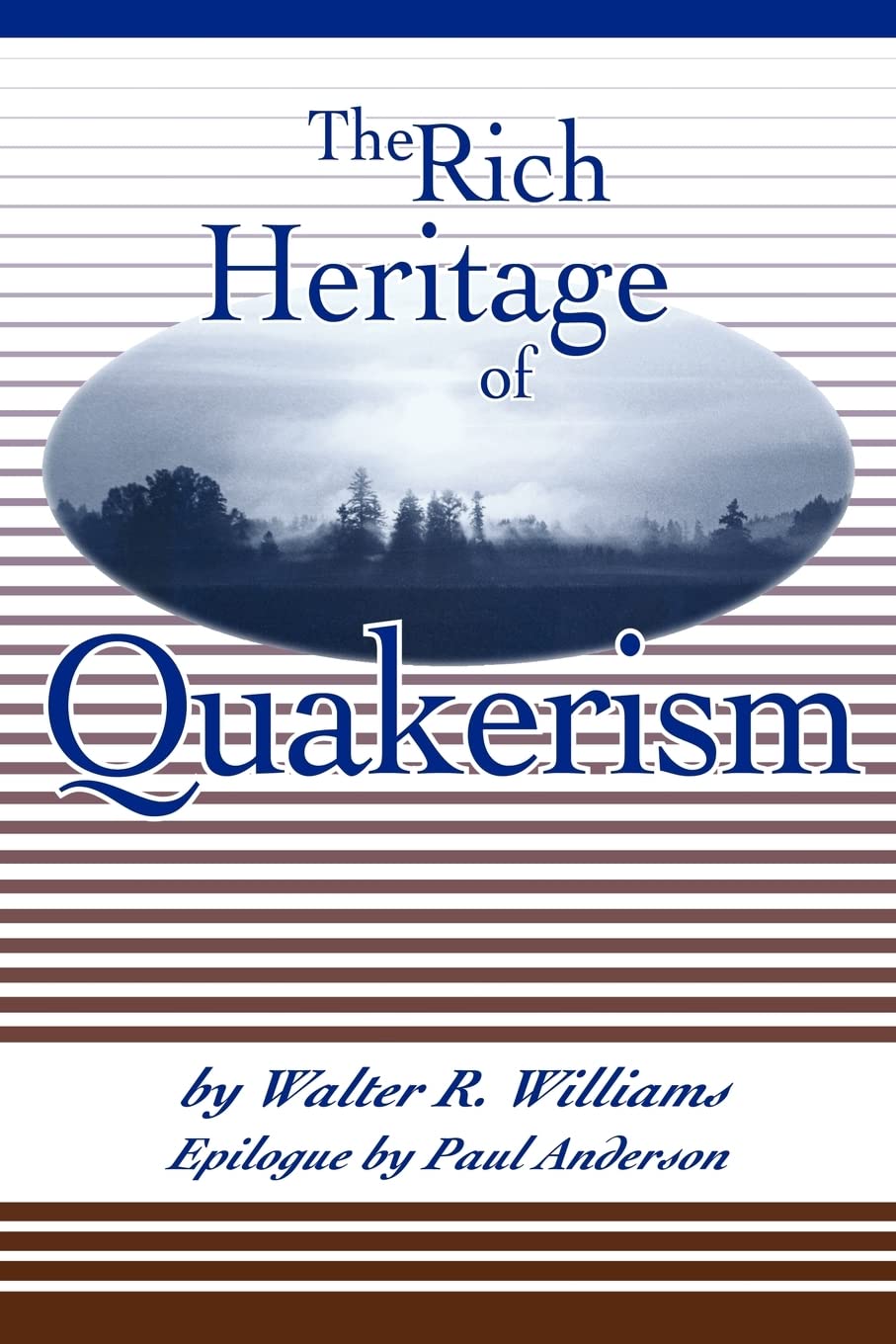 The Rich Heritage Of Quakerism