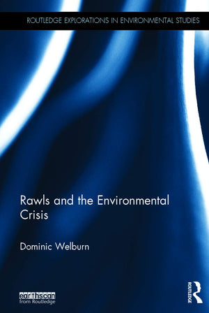 Rawls and the Environmental Crisis (Routledge Explorations in Environmental Studies),Used