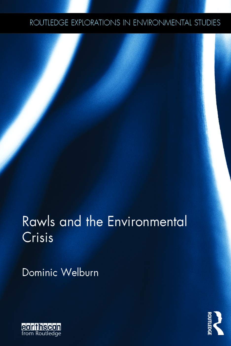 Rawls and the Environmental Crisis (Routledge Explorations in Environmental Studies),Used