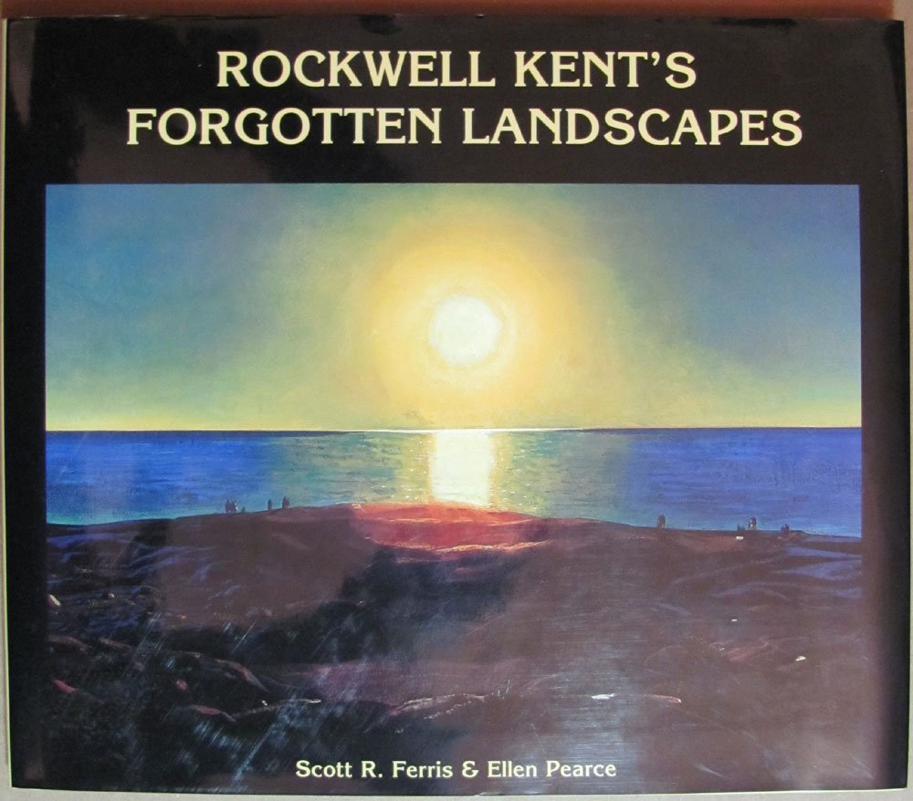 Rockwell Kent's Forgotten Landscapes,Used