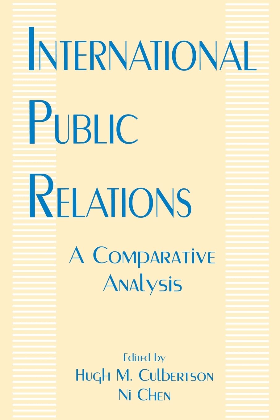 International Public Relations: A Comparative Analysis (Routledge Communication Series),Used