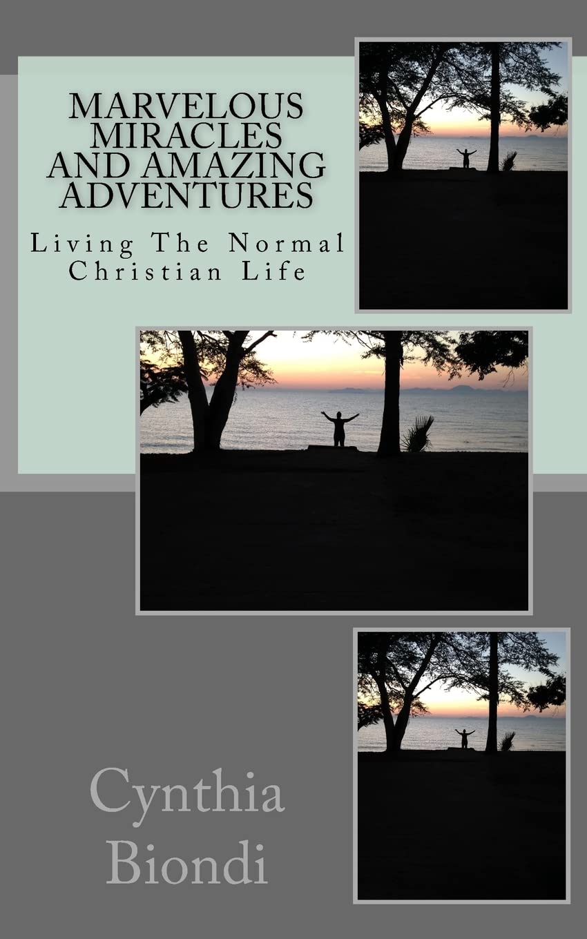 Marvelous Miracles and Amazing Adventures: Living the Normal Christian Life,Used