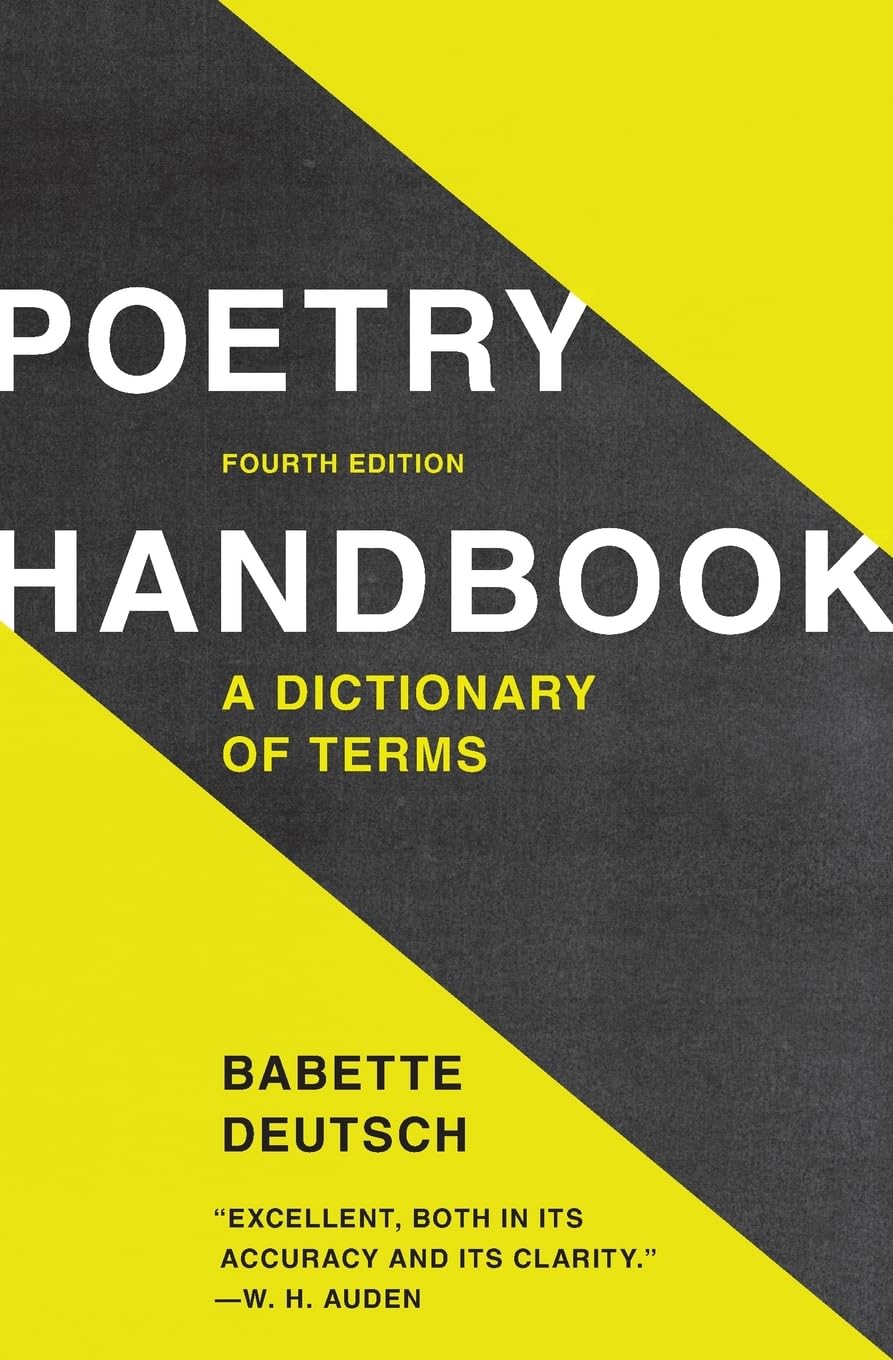 Poetry Handbook: A Dictionary of Terms,Used