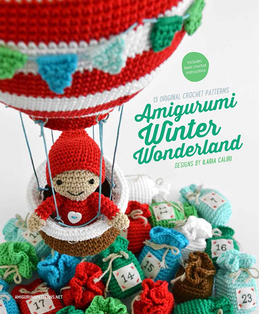 Amigurumi Winter Wonderland: 15 Original Crochet Patterns,Used