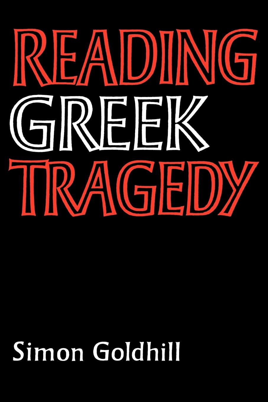 Reading Greek Tragedy,Used