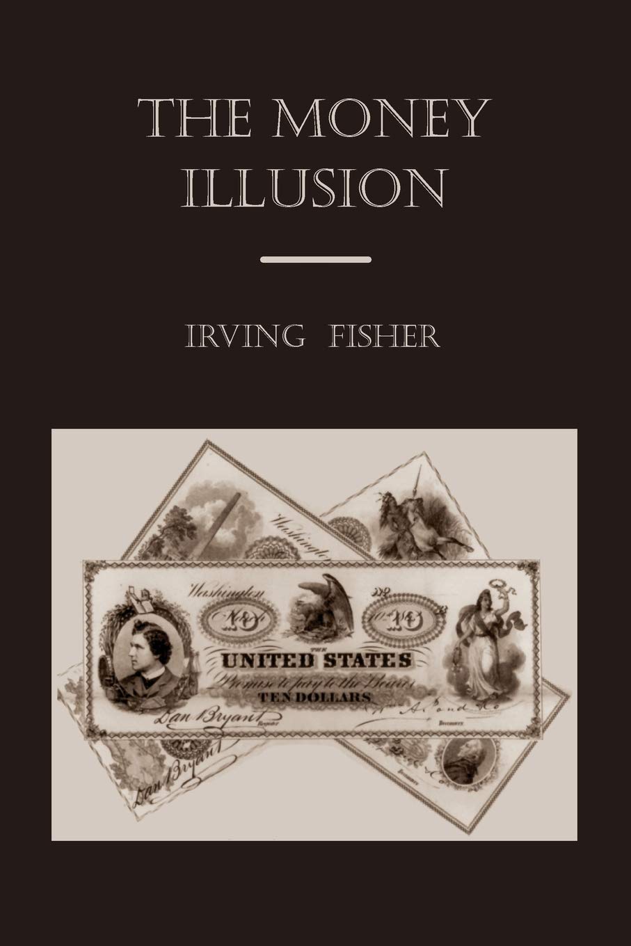 The Money Illusion,New