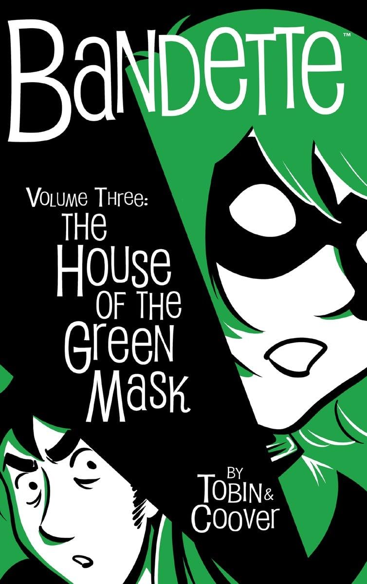 Bandette Volume 3: The House of the Green Mask,Used