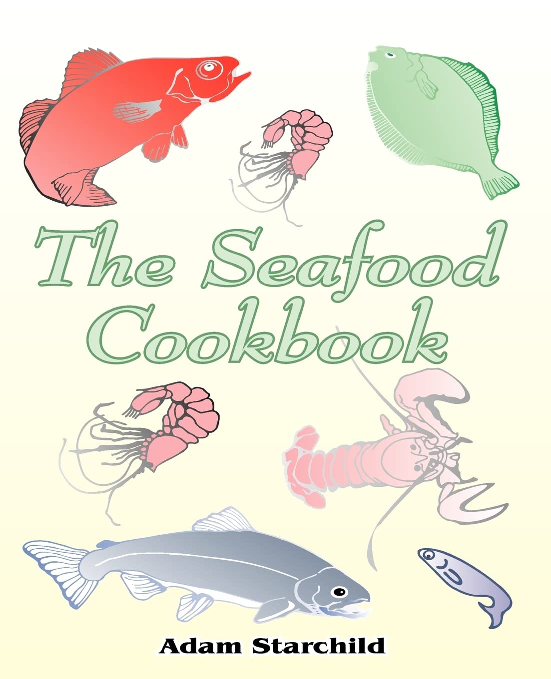 The Seafood Cookbook,Used