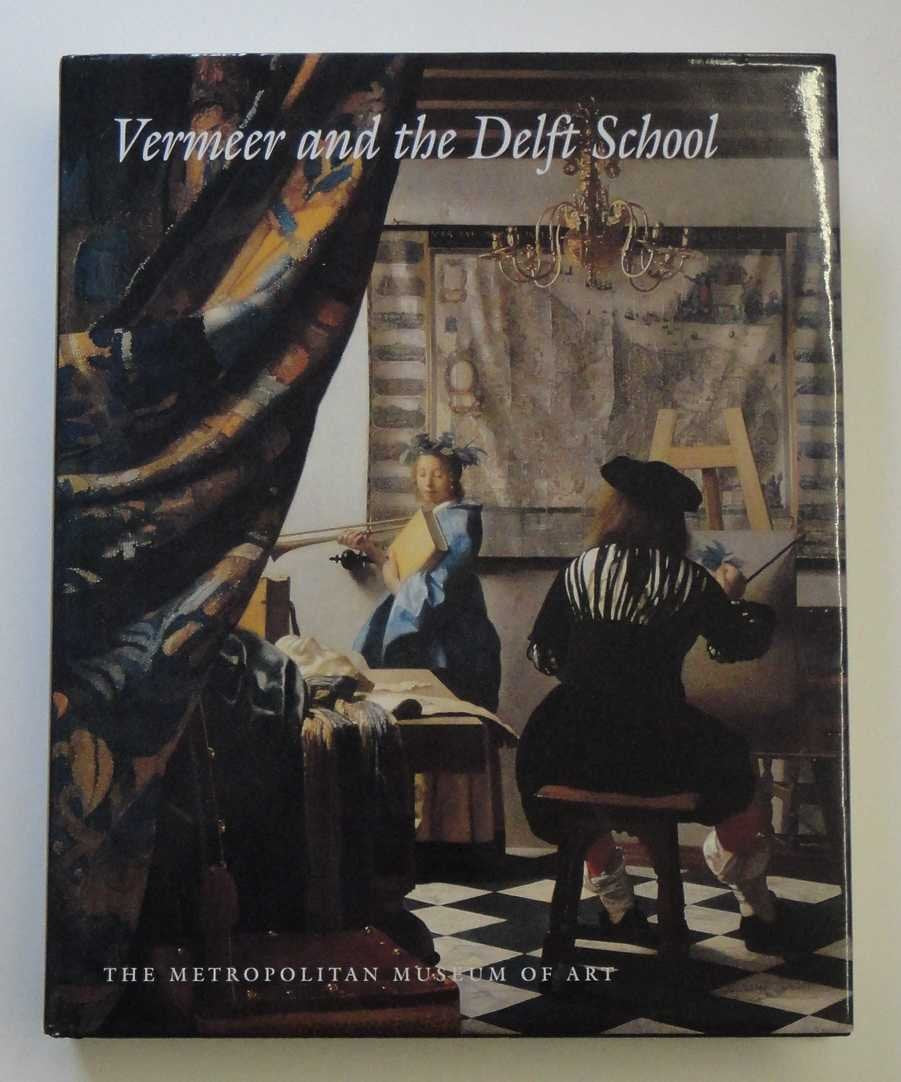 Vermeer and the Delft School (Metropolitan Museum of Art Series),New
