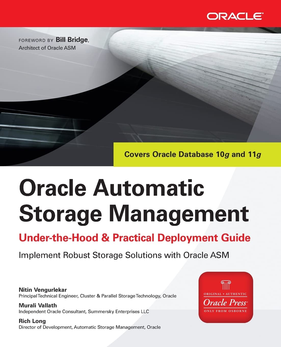 Oracle Automatic Storage Management: Underthehood & Practical Deployment Guide (Oracle Press),New