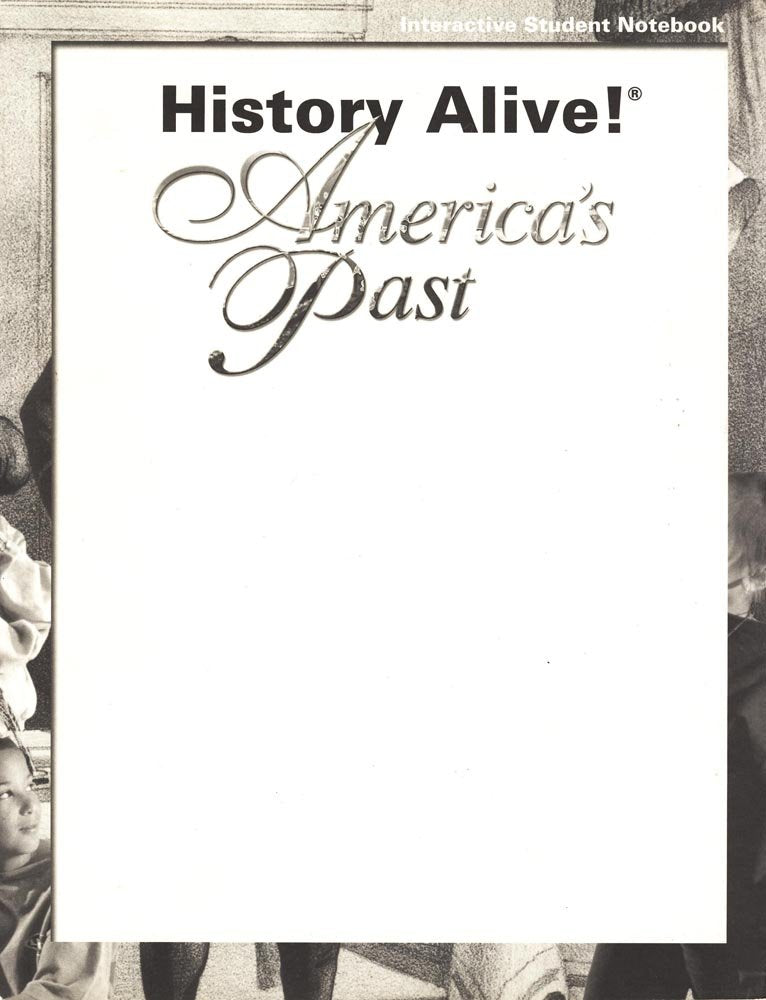 History Alive!: America'S Past (Interactive Student Notebook),Used