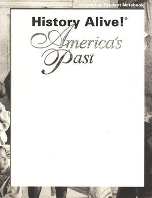 History Alive!: America's Past (Interactive Student Notebook),New