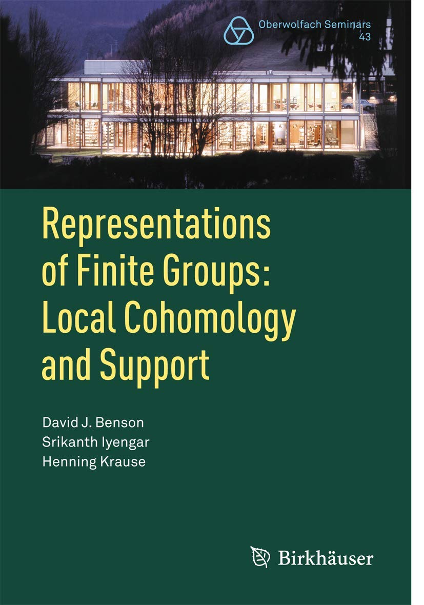Representations of Finite Groups: Local Cohomology and Support (Oberwolfach Seminars, 43),Used