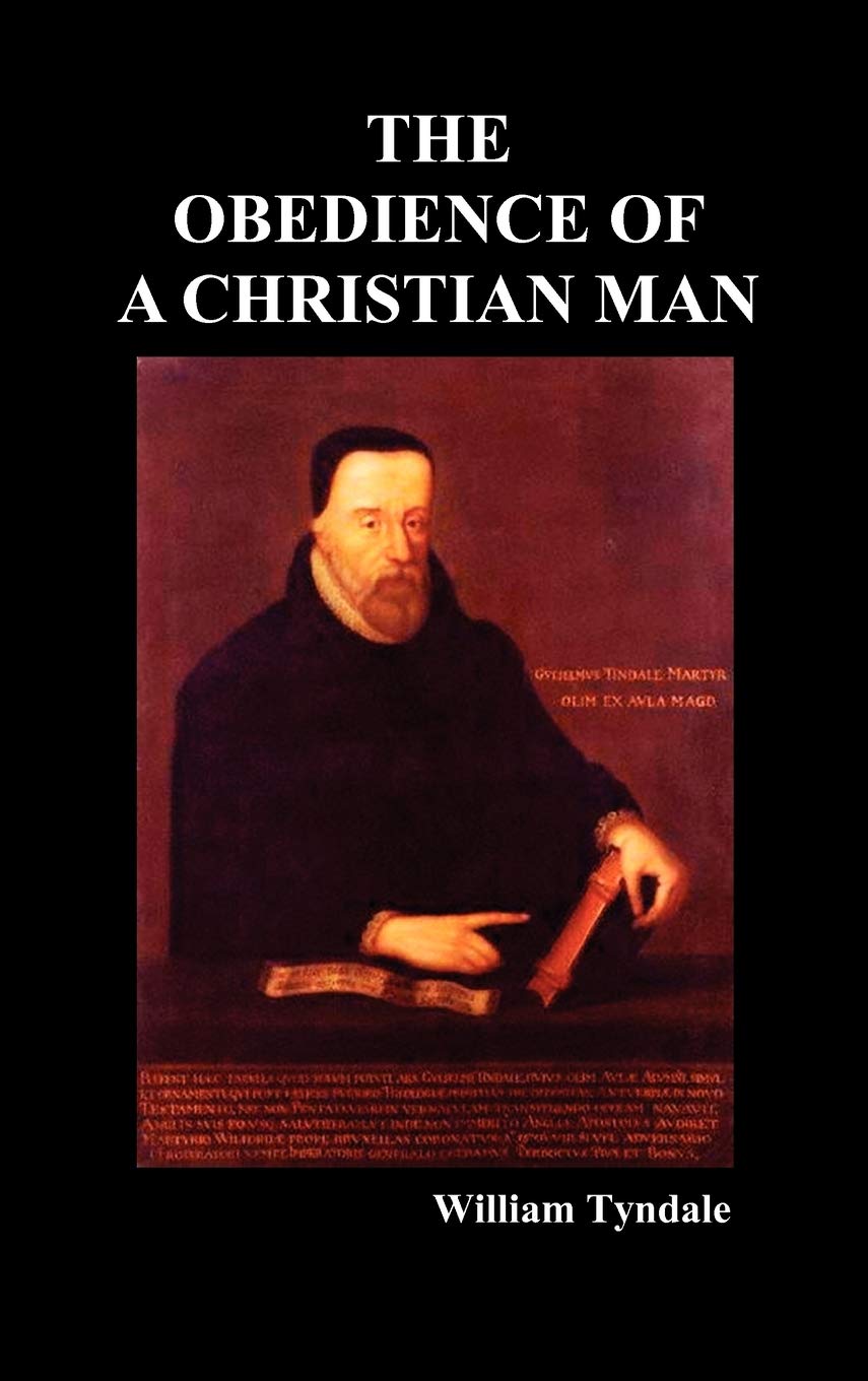 Obedience of a Christian Man and How Christian Rulers Ought to Govern,Used