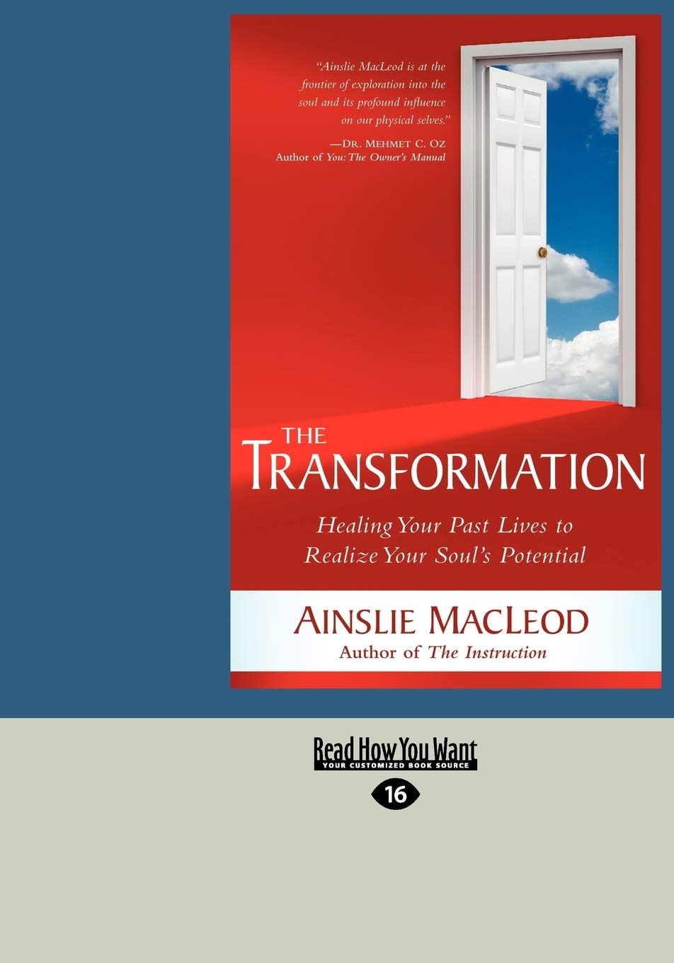 The Transformation: Healing Your Past Lives to Realize Your Soul's Potential (Large Print 16pt),Used